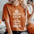 Keep Calm And Drink Craft Beer Beer Lover レディースオーバーサイズコンフォートTシャツ Yam