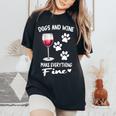 Dog And Wine Make Everything Fine Drinker Wine Puppy レディースオーバーサイズコンフォートTシャツ Black