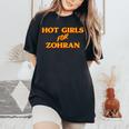 Hot Girls For Zohran レディースオーバーサイズコンフォートTシャツ Black