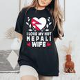 I Love My Hot Nepali Wifepouses Nepal Flag レディースオーバーサイズコンフォートTシャツ Black