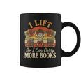 I Lift So I Can Carry More Book Lover Reader Gym Reading Coffee Mug