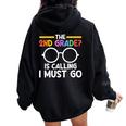 The 2Nd Grade Is Calling I Must Go First Grade Graduation レディース オーバーサイズ パーカー バックプリント Black