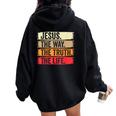 Jesus The Way The Truth Life Erse Christian Worship レディース オーバーサイズ パーカー バックプリント Black