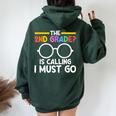 The 2Nd Grade Is Calling I Must Go First Grade Graduation レディース オーバーサイズ パーカー バックプリント Navy Blue