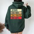 Jesus The Way The Truth Life Erse Christian Worship レディース オーバーサイズ パーカー バックプリント Navy Blue