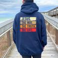 Jesus The Way The Truth Life Erse Christian Worship レディース オーバーサイズ パーカー バックプリント Forest