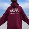 I Have 32 Restraining Orders Filled Against Me Offensiveギフト レディース オーバーサイズ パーカー バックプリント Maroon