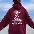 Hoops Never Underestimate A Girl Who Playing Basketball レディース オーバーサイズ パーカー バックプリント Maroon