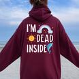 I'm Dead Inside Happy Rainbowunshine Dolphin ファニーtシャツ レディース オーバーサイズ パーカー バックプリント Maroon