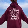 Id Rather Be Betting On Horse Racing 面白い 馬 ダービー ギフト 長袖tシャツ レディース オーバーサイズ パーカー バックプリント Maroon
