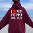 I Love My Filipina Girlfriend デザイン Best Boyfriend レディース オーバーサイズ パーカー バックプリント Maroon