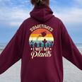 Sometimes I Wet My Plants Gardener Plant Lover ガーデニング レディース オーバーサイズ パーカー バックプリント Maroon