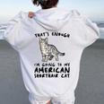 That's Enough I'm Going Mom & Dad アメリカンショートヘアキャット レディース オーバーサイズ パーカー バックプリント White