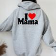 I Love Heart Mama Mother's Day Mommy Mother。 レディース オーバーサイズ パーカー バックプリント Sport Grey