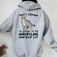 That's Enough I'm Going Mom & Dad アメリカンショートヘアキャット レディース オーバーサイズ パーカー バックプリント Sport Grey