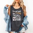 I'm Not Just His Mama I'm His 1 Fan Baseball Mom Comfort Colors Tank Top Pepper I'm Not Just His Mama I'm His 1 Fan Baseball Mom Comfort Colors Tank Top Pepper
