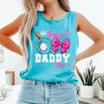 Baseball Or Bows Daddy Loves You Gender Reveal Family Comfort Colors Tank Top Light Green Baseball Or Bows Daddy Loves You Gender Reveal Family Comfort Colors Tank Top Light Green
