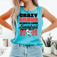 Crazy Proud Always Loud Baseball Mom Saying Comfort Colors Tank Top Light Green Crazy Proud Always Loud Baseball Mom Saying Comfort Colors Tank Top Light Green