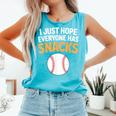 I Just Hope Everyone Has Snacks Baseball Game Day Fan Comfort Colors Tank Top Light Green I Just Hope Everyone Has Snacks Baseball Game Day Fan Comfort Colors Tank Top Light Green