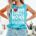 I Love Heart Hot Baseball Moms And Cold Beer Raglan Baseball Tee Comfort Colors Tank Top Light Green I Love Heart Hot Baseball Moms And Cold Beer Raglan Baseball Tee Comfort Colors Tank Top Light Green