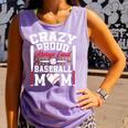 Crazy Proud Always Loud Baseball Mom Mother's Day Premium Comfort Colors Tank Top Lagoon