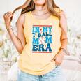 In My T-Ball Mom Era Baseball Mom Groovy Mother's Day Raglan Baseball Tee Comfort Colors Tank Top Grey In My T-Ball Mom Era Baseball Mom Groovy Mother's Day Raglan Baseball Tee Comfort Colors Tank Top Grey