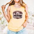 Women's Never Underestimate An Old Man Who Plays Baseball Comfort Colors Tank Top Grey Women's Never Underestimate An Old Man Who Plays Baseball Comfort Colors Tank Top Grey