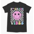 5th Grade Vibes Groovy Back To School Fifth Grade Girls Kids Unisex T-Shirt