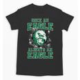 Always An Eagle Back To School Spirit G Unisex T-Shirt Always An Eagle Back To School Spirit G Unisex T-Shirt