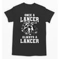 Always A Lancer Back To School Spirit Unisex T-Shirt Always A Lancer Back To School Spirit Unisex T-Shirt