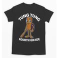 Back To School 4th Grade Italian Brainrot Tung Tung Sahur Unisex T-Shirt Back To School 4th Grade Italian Brainrot Tung Tung Sahur Unisex T-Shirt
