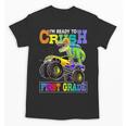 Back To School Boy Dinosaur I'm Ready To Crush First Grade Unisex T-Shirt Back To School Boy Dinosaur I'm Ready To Crush First Grade Unisex T-Shirt