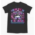 Back To School Bruh Im In 6th Grade Girls Bun Tie Dye Unisex T-Shirt Back To School Bruh Im In 6th Grade Girls Bun Tie Dye Unisex T-Shirt