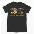 Back To School Let The Spills Begin School Custodian Unisex T-Shirt Back To School Let The Spills Begin School Custodian Unisex T-Shirt