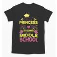 Back To School This Princess Is Going To Middle School Unisex T-Shirt