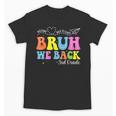 Bruh We Back 3rd Grade Back To School 3rd Grade Girl Unisex T-Shirt Bruh We Back 3rd Grade Back To School 3rd Grade Girl Unisex T-Shirt