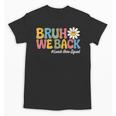 Bruh We Back School Lunch Squad Lunch Lady Back To School Unisex T-Shirt Bruh We Back School Lunch Squad Lunch Lady Back To School Unisex T-Shirt