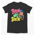 Bruh Wir UnterstüTzen Den Ersten Schulday Back To School Capybara Unisex T-Shirt