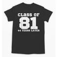 Class Of 1981 44 Years Later Reunions SQUAD Back To School Unisex T-Shirt Class Of 1981 44 Years Later Reunions SQUAD Back To School Unisex T-Shirt
