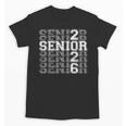 Class Of 2026 Senior 2026 Back To School 2026 Graduation 26 Unisex T-Shirt Class Of 2026 Senior 2026 Back To School 2026 Graduation 26 Unisex T-Shirt
