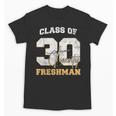 Class Of 2030 Freshman High School Back To School 9th Grade Unisex T-Shirt Class Of 2030 Freshman High School Back To School 9th Grade Unisex T-Shirt