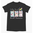 Coquette Back To School Silly Paras Build Character Unisex T-Shirt Coquette Back To School Silly Paras Build Character Unisex T-Shirt