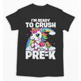 Crush Pre-K Girls Back To School Unicorn First Day Preschool Unisex T-Shirt
