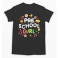 Cute Preschool Girl First Day Of School Back To School Unisex T-Shirt Cute Preschool Girl First Day Of School Back To School Unisex T-Shirt