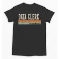 Data Clerk Week Retro Vintage Back To School Day Unisex T-Shirt