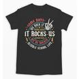 Some Days We Rock It Middle School Back To School Unisex T-Shirt Some Days We Rock It Middle School Back To School Unisex T-Shirt