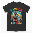 Dinosaur Video Games Back To School 5th Grade Boys Gamer Unisex T-Shirt Dinosaur Video Games Back To School 5th Grade Boys Gamer Unisex T-Shirt