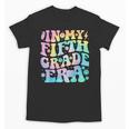 In My Fifth Grade Era Girl Tie Dye 5th Grade Back To School Unisex T-Shirt