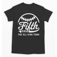 Fifth Grade All Star Team Back To School Unisex T-Shirt Fifth Grade All Star Team Back To School Unisex T-Shirt