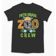Fifth Grade Zoo Crew Wild Animal Safari Back To School Unisex T-Shirt Fifth Grade Zoo Crew Wild Animal Safari Back To School Unisex T-Shirt
